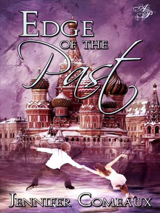 Title details for Edge of the Past by Jennifer Comeaux - Available